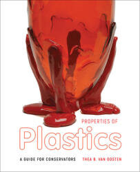 Properties of Plastics - Lydia Beerkens, Ana Cudell (ISBN: 9781606066935)