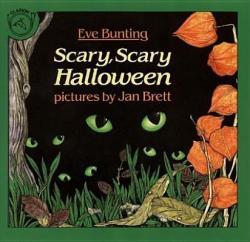 Scary, Scary Halloween - Eve Bunting, Jan Brett (1988)