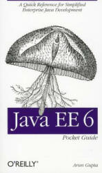 Java EE 6 Pocket Guide - Arun Gupta (2012)