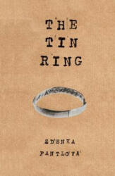 Tin Ring - Zdenka Fantlova (2013)