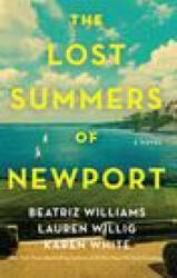 Lost Summers of Newport - Lauren Willig, Karen White (ISBN: 9780063040748)