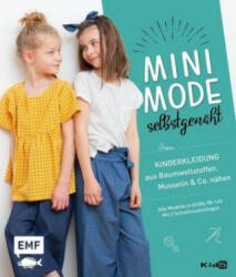 Minimode selbstgenäht - Kinderkleidung aus Baumwollstoffen, Musselin und Co. nähen - Anja Fürer (ISBN: 9783960934905)