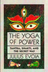 Yoga of Power - Julius Evola (1993)