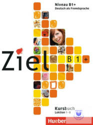 Ziel B1 plus, Paket Kursbuch + Arbeitsbuch + Lerner-CD/CD-ROM - Rosa-Maria Dallapiazza (2012)