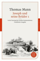 Joseph und seine Brüder I - Thomas Mann, Jan Assmann, h. c. Dieter Borchmeyer, Peter Huber, Stephan Stachorski (ISBN: 9783596904082)