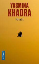Yasmina Khadra - Khalil - Yasmina Khadra (ISBN: 9782266291668)