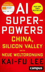 AI-Superpowers - Kai-Fu Lee, Jan W. Haas (ISBN: 9783593511252)