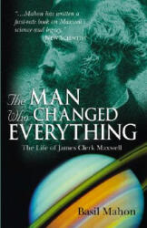 Man Who Changed Everything - Basil Mahon (ISBN: 9780470861714)