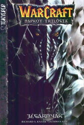 Warcraft: Napkút trilógia 2. kötet - Jégárnyak (ISBN: 9789639679290)