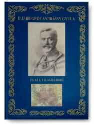 Ifjabb Gróf Andrássy Gyula és az I. világháború (2021)