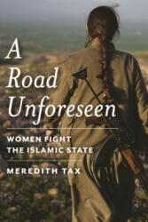 Road Unforeseen - Meredith Tax (ISBN: 9781942658108)
