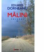 Malini Vol. II - Eduard DORNEANU (ISBN: 9786067115864)