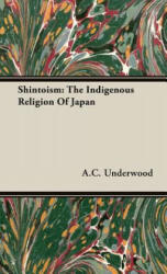 Shintoism - A. C. Underwood (2008)