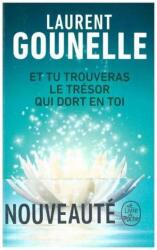 Et tu trouveras le trésor qui dort en toi - Laurent Gounelle (ISBN: 9782253071426)