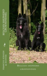 belgian shepherd groenendael - Francois Kiesgen De Richter (ISBN: 9781537250175)