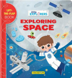 Little Explorers: Exploring Space - Marine Guion, Sonia Baretti, Delphine Rossini (ISBN: 9782898021282)