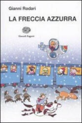 La freccia azzurra (ISBN: 9788879268721)