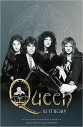 Queen: As It Began - Jim Jenkins, Jacky Smith (ISBN: 9781913172633)