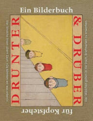Drunter & Druber / Topsys & Turvys - Wolfgang von Polentz, Peter Newell (ISBN: 9783939904304)