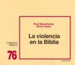 La violencia en la Biblia - Paul Beauchamp, Denis Vasse, Nicolás Darrícal (ISBN: 9788471518101)