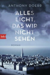 Alles Licht, das wir nicht sehen - Anthony Doerr, Werner Löcher-Lawrence (ISBN: 9783442749850)