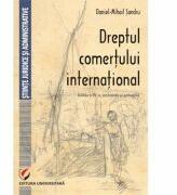 Dreptul comertului international. Editia a 4-a - Daniel Mihail Sandru (ISBN: 9786062804282)