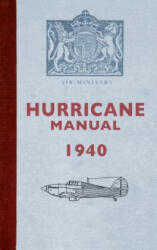Hurricane Manual 1940 - Dilip Sarkar (ISBN: 9781445621203)