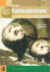 Vadászgörények a családban (ISBN: 9789637445583)