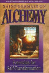 Saint Germain on Alchemy: Formulas for Self-Transformation (ISBN: 9780916766689)