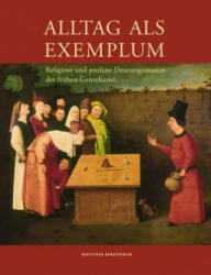 Alltag als Exemplum - Stefano Rinaldi, Sandra Kaden, Jürgen Müller (ISBN: 9783422074538)