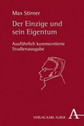 Der Einzige und sein Eigentum - Max Stirner, Bernd Kast (ISBN: 9783495488416)