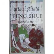 Arta si stiinta feng shui - HENRY B. LIN (ISBN: 9789739381888)