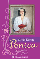 Ponica - Silvia Kerim (ISBN: 9789731232041)