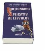 Dictionarul explicativ al elevului (ISBN: 9789731182681)