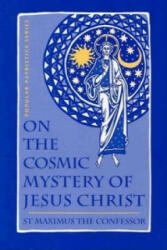 On the Cosmic Mystery of Jesus Chri - Paul M Blowers (ISBN: 9780881412499)