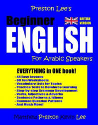 Preston Lee's Beginner English For Arabic Speakers (ISBN: 9781981378005)