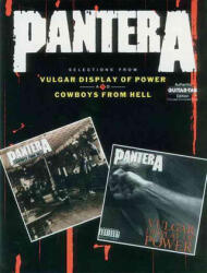 Pantera - Selections from Vulgar Display of Power and Cowboys from Hell - Pantera (ISBN: 9780897242813)