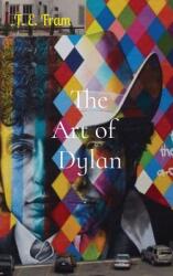 The Art of Dylan (ISBN: 9781838150402)