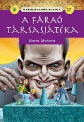 A fáraó társasjátéka - Mindentudók klubja 12 (ISBN: 9789634832553)