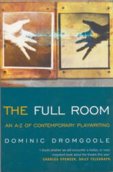 Full Room, - Dominic Dromgoole (2003)