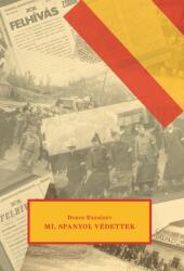 Mi, spanyol védettek (ISBN: 9786150128009)