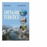 Amenajari turistice - George Erdeli (ISBN: 9789737491169)