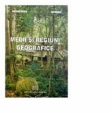 Medii si regiuni geografice - Ion Marin (ISBN: 9789737494948)