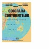 Geografia continentelor. Particularitati regionale - Ion Marin (ISBN: 9789737493750)