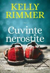 Cuvinte nerostite - Kelly Rimmer (ISBN: 9786063382239)