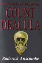 Secret Life of Laszlo, Count Dracula - Roderick Anscombe (1995)