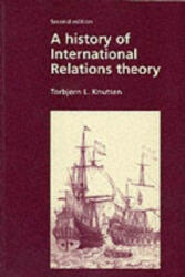 History of International Relations Theory - Torbjorn L. Knutsen (1997)