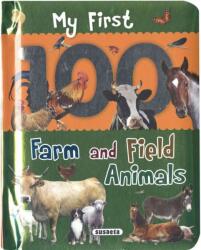 My First 100 Words - Farm and Field Animals (ISBN: 9788467775846)
