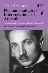 Phenomenological Interpretations of Aristotle - Martin Heidegger (2009)
