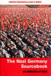 The Nazi Germany Sourcebook: An Anthology of Texts (2002)